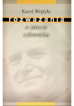 Rozważania o istocie człowieka