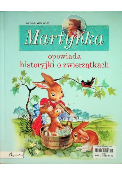 Martynka opowiada historyjki o zwierzątkach