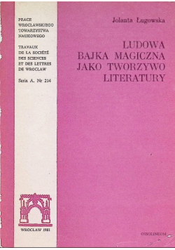 Ludowa bajka magiczna jako tworzywo literatury