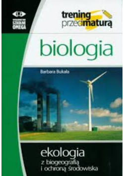 Biologia Ekologia z biogeografią i ochroną środowiska