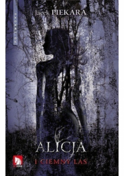 Alicja i ciemny las