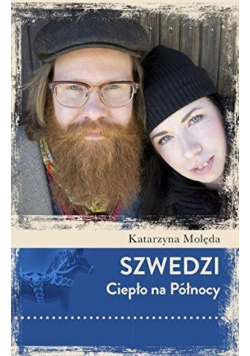 Szwedzi. Ciepło na północy