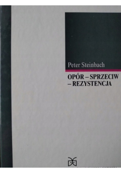 Opór - sprzeciw - rezystencja