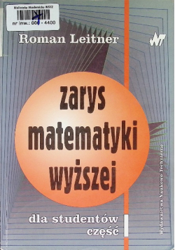 Zarys matematyki wyższej dla studentów Część 1
