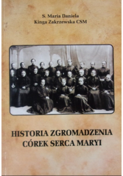 Historia zgromadzenia córek serca Mari