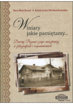 Winiary jakie pamiętamy