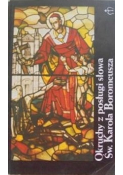 Okruchy z posługi słowa św. Karola Boromeusza