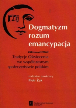 Dogmatyzm rozum emancypacja