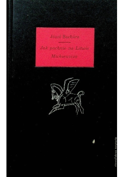 Jak pachnie na Litwie Mickiewicza