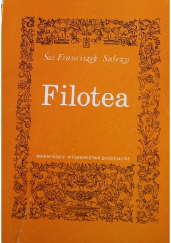 Filotea czyli droga do życia pobożnego