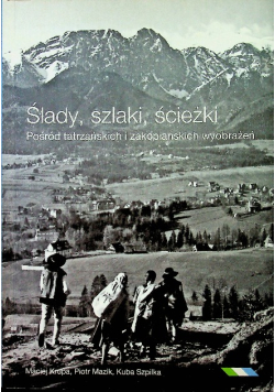 Ślady, szlaki, ścieżki