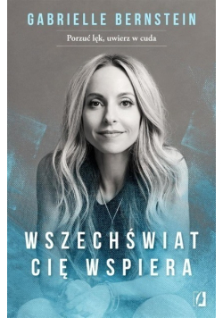 Wszechświat cię wspiera