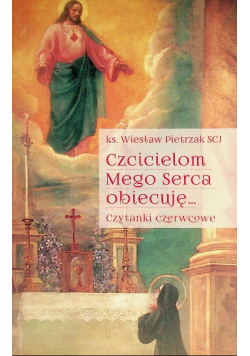 Czcicielom Mego Serca obiecuję