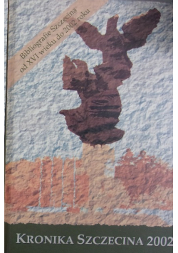 Kronika Szczecina 2002