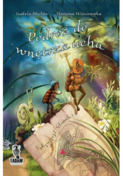 Podróż do wnętrza ucha