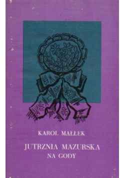 Jutrznia mazurska na gody