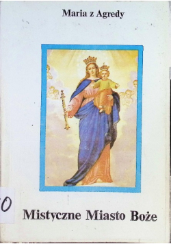 Mistyczne Miasto Boże