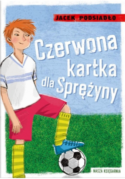 Czerwona kartka dla Sprężyny
