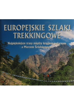 Europejskie szlaki trekkingowe
