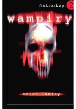 Nekroskop Tom 2 Wampiry