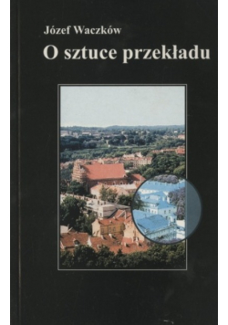 O sztuce przekładu