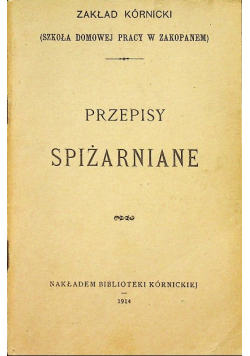 Przepisy Spiżarniane 1914 r.