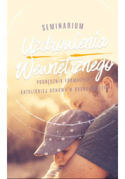 Seminarium uzdrowienia wewnętrznego