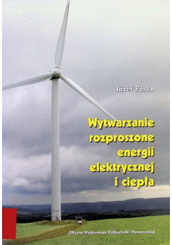 Wytwarzanie rozproszone energii elektrycznej i ciepła