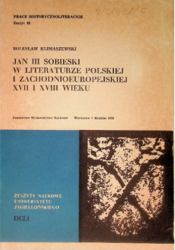 Jan III Sobieski w literaturze polskiej i zachodnioeuropejskiej XVII i XVIII wieku