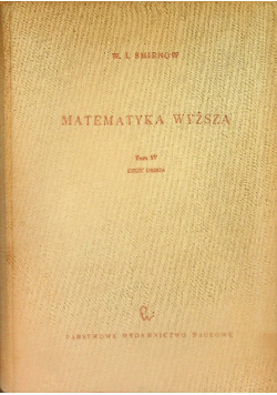 Matematyka wyższa Tom 4 Część 2