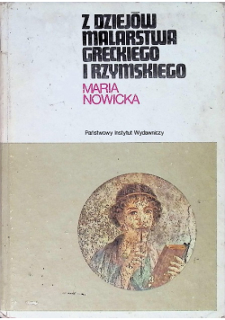 Z dziejów malarstwa Greckiego i Rzymskiego