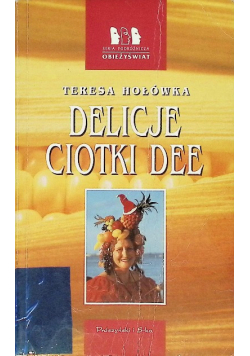 Delicje ciotki Dee