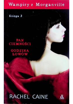 Wampiry z Morganville Księga 3 Pan ciemności Godzina łowów