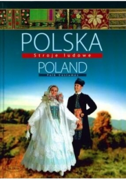 Polska Poland Polskie stroje ludowe