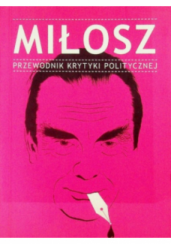 Miłosz Przewodnik Krytyki Politycznej