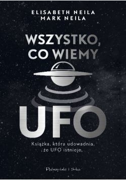 Wszystko co wiemy o UFO