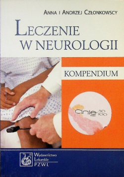 Leczenie w neurologii Kompendium