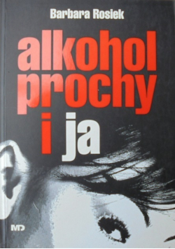 Alkohol prochy i ja