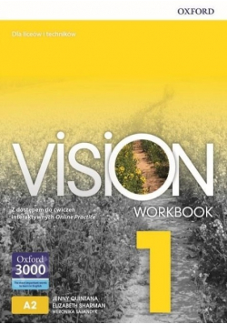 Vision Część 1 Workbook Dla Liceów i Techników Poziom A2