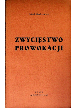 Zwycięstwo prowokacji