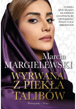 Wyrwana z piekła talibów