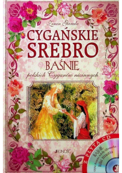 Cygańskie srebro Baśnie polskich Cyganów nizinnych