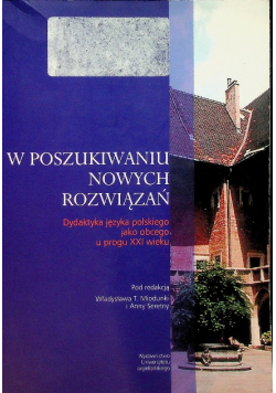 W poszukiwaniu nowych rozwiązań