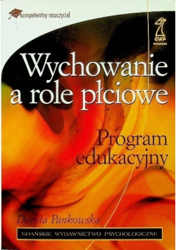 Wychowanie a role płciowe Program edukacyjny