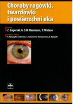 Choroby rogówki twardówki i powierzchni oka