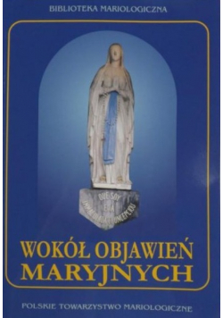 Wokół objawień maryjnych