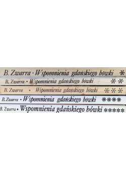 Wspomnienia gdańskiego bówki Tom 1 do 5