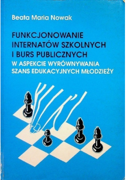 Funkcjonowanie internatów szkolnych i burs publicznych