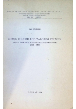 Ziemie Polskie Pod Zaborem Pruskim