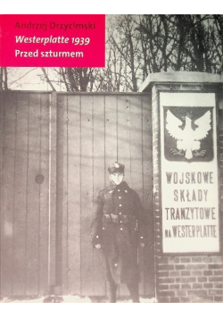 Westerplatte 1939 Przed szturmem